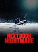 Layarkaca21 LK21 Dunia21 Nonton Film Next-Door Nightmare (2021) Subtitle Indonesia Streaming Movie Download