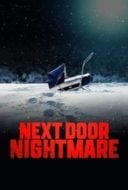 Layarkaca21 LK21 Dunia21 Nonton Film Next-Door Nightmare (2021) Subtitle Indonesia Streaming Movie Download