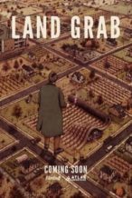 Nonton Film Land Grab (2016) Subtitle Indonesia Streaming Movie Download