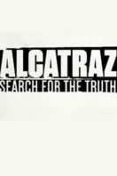 Layarkaca21 LK21 Dunia21 Nonton Film Alcatraz: Search for the Truth (2015) Subtitle Indonesia Streaming Movie Download