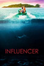 Nonton Film Influencer (2023) Subtitle Indonesia Streaming Movie Download