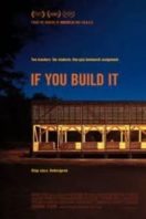 Layarkaca21 LK21 Dunia21 Nonton Film If You Build It (2013) Subtitle Indonesia Streaming Movie Download