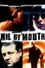 Nil by Mouth (1997)