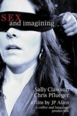 Poster Film Sex and Imagining (2009)