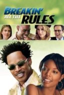 Layarkaca21 LK21 Dunia21 Nonton Film Breakin’ All the Rules (2004) Subtitle Indonesia Streaming Movie Download