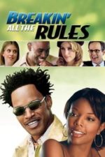 Breakin’ All the Rules (2004)