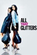 All That Glitters (2010)