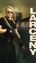 Nonton Film Larceny (2017) Subtitle Indonesia Streaming Movie Download