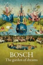 Bosch: The Garden of Dreams (2016)