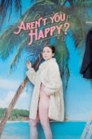 Layarkaca21 LK21 Dunia21 Nonton Film Aren’t You Happy? (2019) Subtitle Indonesia Streaming Movie Download