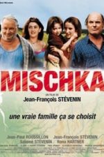 Mischka (2002)