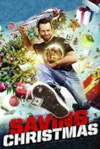 Nonton Film Saving Christmas (2014) Subtitle Indonesia Streaming Movie Download