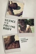 Nonton Film Silence Is a Falling Body (2017) Subtitle Indonesia Streaming Movie Download