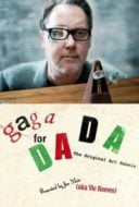 Layarkaca21 LK21 Dunia21 Nonton Film Gaga for Dada: The Original Art Rebels (2016) Subtitle Indonesia Streaming Movie Download