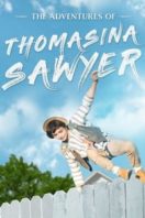 Layarkaca21 LK21 Dunia21 Nonton Film The Adventures of Thomasina Sawyer (2018) Subtitle Indonesia Streaming Movie Download