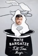 Layarkaca21 LK21 Dunia21 Nonton Film Nate Bargatze: Full Time Magic (2015) Subtitle Indonesia Streaming Movie Download