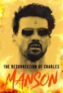 Layarkaca21 LK21 Dunia21 Nonton Film The Resurrection of Charles Manson (2023) Subtitle Indonesia Streaming Movie Download