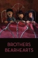 Layarkaca21 LK21 Dunia21 Nonton Film Brothers Bearhearts (2005) Subtitle Indonesia Streaming Movie Download