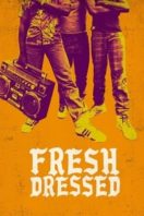 Layarkaca21 LK21 Dunia21 Nonton Film Fresh Dressed (2015) Subtitle Indonesia Streaming Movie Download