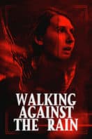 Layarkaca21 LK21 Dunia21 Nonton Film Walking Against the Rain (2022) Subtitle Indonesia Streaming Movie Download