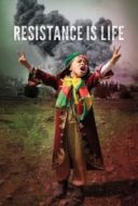 Layarkaca21 LK21 Dunia21 Nonton Film Resistance Is Life (2017) Subtitle Indonesia Streaming Movie Download