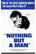 Nothing But a Man (1964)