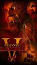 Nonton Film Subspecies V: Blood Rise (2023) Subtitle Indonesia Streaming Movie Download