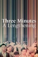 Layarkaca21 LK21 Dunia21 Nonton Film Three Minutes: A Lengthening (2022) Subtitle Indonesia Streaming Movie Download