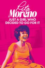 Rita Moreno: Just a Girl Who Decided to Go for It (2021)