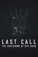 Layarkaca21 LK21 Dunia21 Nonton Film Last Call: The Shutdown of NYC Bars (2021) Subtitle Indonesia Streaming Movie Download