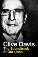 Clive Davis: The Soundtrack of Our Lives (2017)