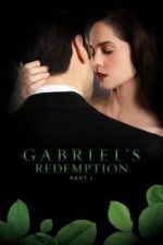 Gabriel’s Redemption: Part I (2023)