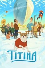 Nonton Film Titina (2022) Subtitle Indonesia Streaming Movie Download