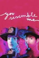 Layarkaca21 LK21 Dunia21 Nonton Film You Resemble Me (2022) Subtitle Indonesia Streaming Movie Download