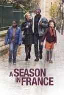 Layarkaca21 LK21 Dunia21 Nonton Film A Season in France (2018) Subtitle Indonesia Streaming Movie Download