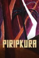 Layarkaca21 LK21 Dunia21 Nonton Film Piripkura (2018) Subtitle Indonesia Streaming Movie Download