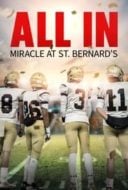 Layarkaca21 LK21 Dunia21 Nonton Film All In: Miracle at St. Bernard’s (2022) Subtitle Indonesia Streaming Movie Download