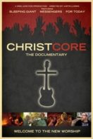 Layarkaca21 LK21 Dunia21 Nonton Film ChristCORE (2013) Subtitle Indonesia Streaming Movie Download