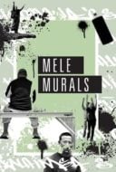 Layarkaca21 LK21 Dunia21 Nonton Film Mele Murals (2016) Subtitle Indonesia Streaming Movie Download