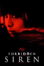 Nonton Film Forbidden Siren (2006) Subtitle Indonesia Streaming Movie Download