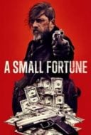 Layarkaca21 LK21 Dunia21 Nonton Film A Small Fortune (2021) Subtitle Indonesia Streaming Movie Download