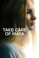 Layarkaca21 LK21 Dunia21 Nonton Film Take Care of Maya (2023) Subtitle Indonesia Streaming Movie Download