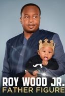 Layarkaca21 LK21 Dunia21 Nonton Film Roy Wood Jr.: Father Figure (2017) Subtitle Indonesia Streaming Movie Download