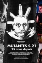 Nonton Film Mutantes S.21 – 25 Years Later (2019) Subtitle Indonesia Streaming Movie Download