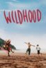 Layarkaca21 LK21 Dunia21 Nonton Film Wildhood (2022) Subtitle Indonesia Streaming Movie Download