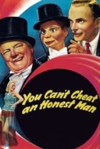 Nonton Film You Can’t Cheat an Honest Man (1939) Subtitle Indonesia Streaming Movie Download