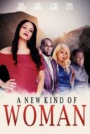 Layarkaca21 LK21 Dunia21 Nonton Film A New Kind of Woman (2021) Subtitle Indonesia Streaming Movie Download