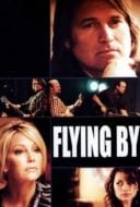 Layarkaca21 LK21 Dunia21 Nonton Film Flying By (2009) Subtitle Indonesia Streaming Movie Download