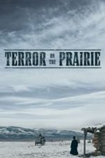 Terror on the Prairie (2022)