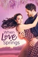 Layarkaca21 LK21 Dunia21 Nonton Film When Love Springs (2023) Subtitle Indonesia Streaming Movie Download